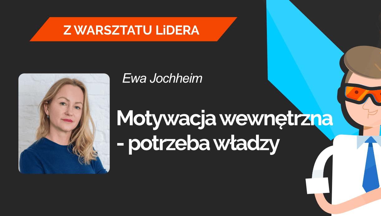 leaders island podcast z warsztatu lidera ewa jochheim potrzeba władzy